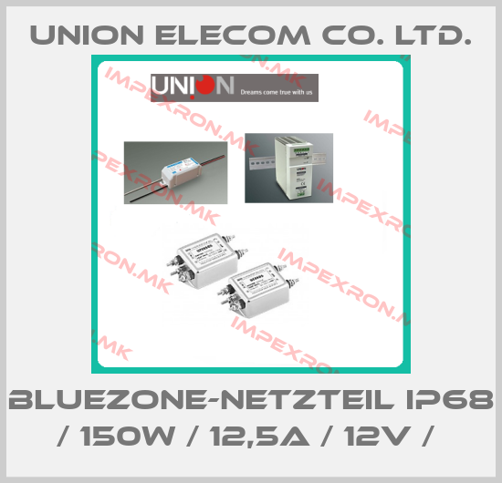 UNION ELECOM CO. LTD.-bluezone-Netzteil IP68 / 150W / 12,5A / 12V / price