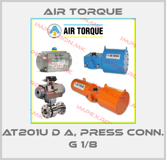 Air Torque-AT201U D A, PRESS CONN. G 1/8price