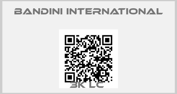 Bandini International-3K LC price