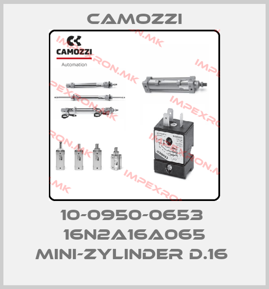 Camozzi-10-0950-0653  16N2A16A065 MINI-ZYLINDER D.16 price