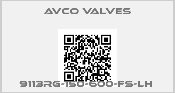 Avco valves-9113RG-150-600-FS-LH price