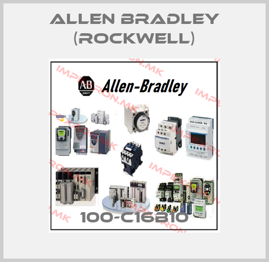 Allen Bradley (Rockwell)-100-C16B10 price