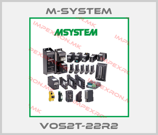 M-SYSTEM-VOS2T-22R2price