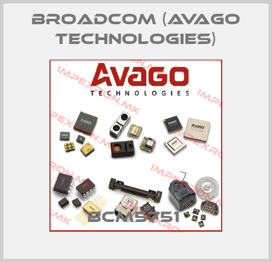 Broadcom (Avago Technologies)-bcm5751 price