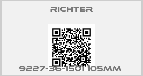 RICHTER-9227-36-1501 105mm price