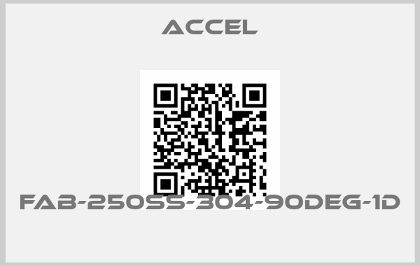 Accel-FAB-250SS-304-90DEG-1D price