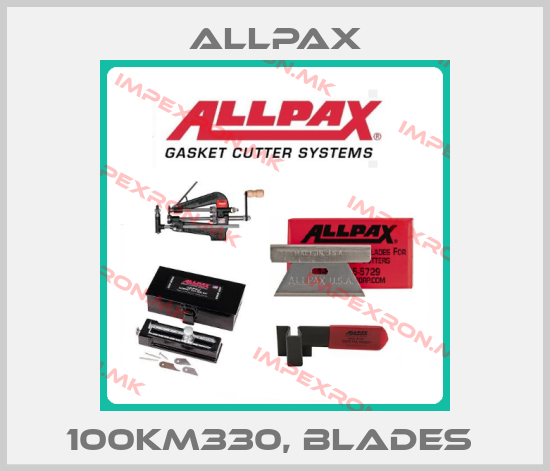 Allpax-100KM330, BLADES price
