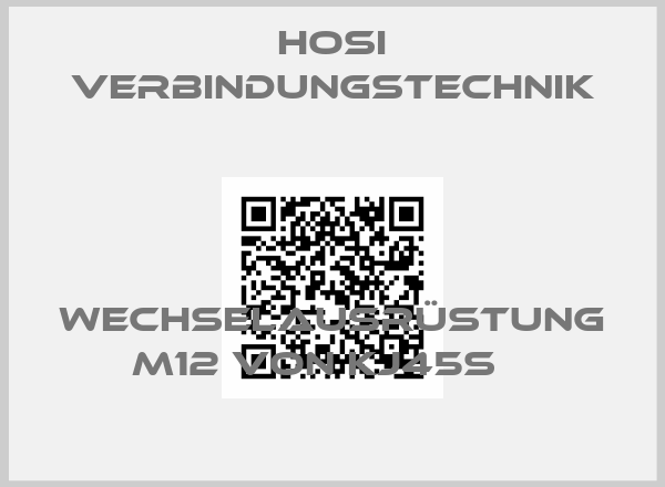 HOSI Verbindungstechnik-Wechselausrüstung M12 von KJ45S   price