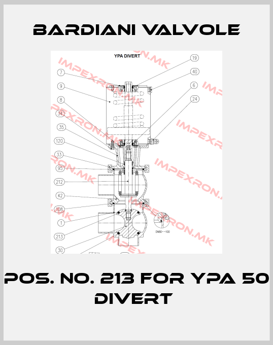 Bardiani Valvole-Pos. No. 213 For YPA 50 Divert price
