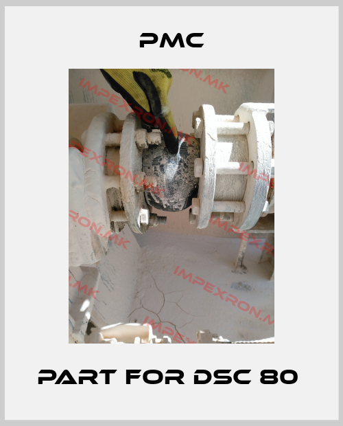 PMC-Part For DSC 80 price