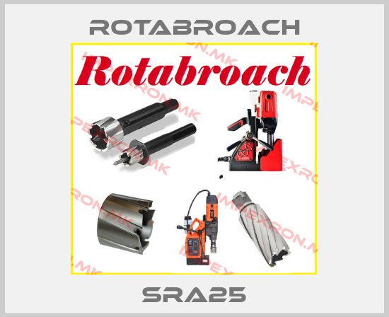 Rotabroach-SRA25price