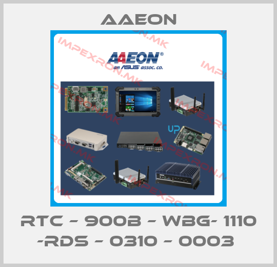 Aaeon-RTC – 900B – WBG- 1110 -RDS – 0310 – 0003 price