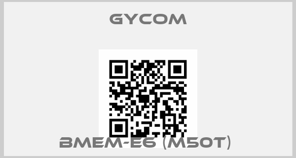 Gycom-BMEM-E6 (M50T) price