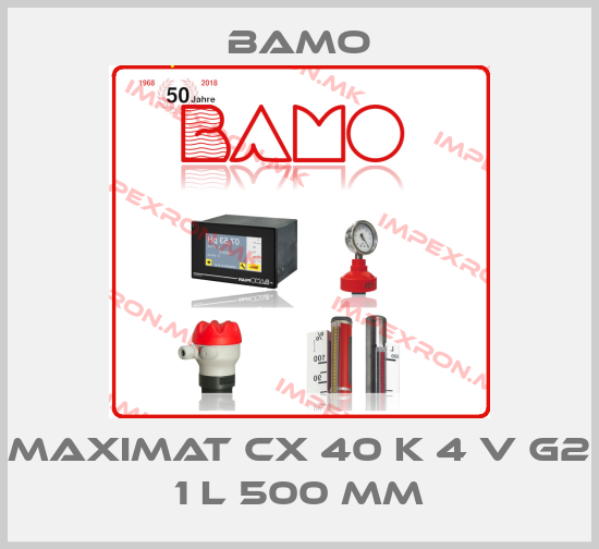 Bamo-MAXIMAT CX 40 K 4 V G2 1 L 500 mmprice