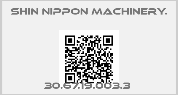 Shin Nippon Machinery.-30.67.19.003.3 price
