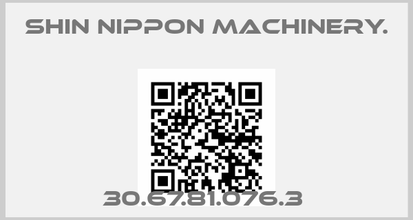 Shin Nippon Machinery.-30.67.81.076.3 price