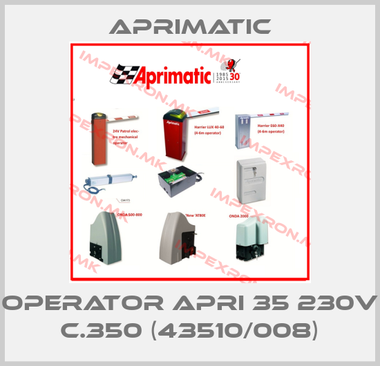 Aprimatic-OPERATOR APRI 35 230V C.350 (43510/008)price