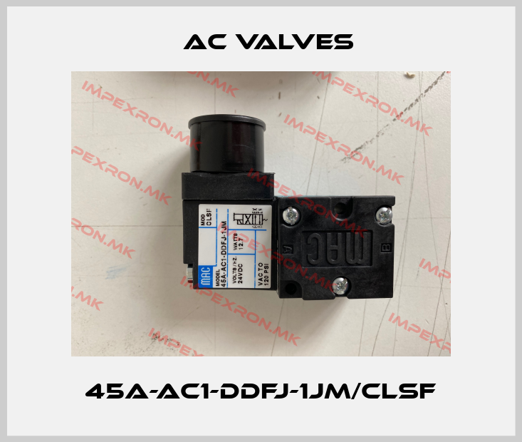 МAC Valves-45A-AC1-DDFJ-1JM/CLSFprice