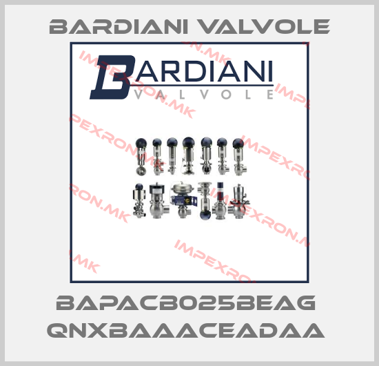 Bardiani Valvole-BAPACB025BEAG  QNXBAAACEADAA price