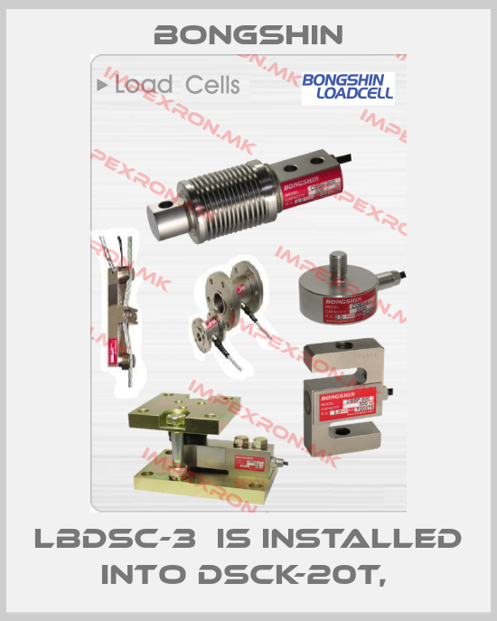 Bongshin-LBDSC-3  is installed into DSCK-20t, price