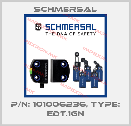 Schmersal-p/n: 101006236, Type: EDT.1GNprice