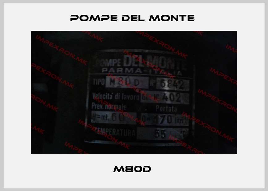 POMPE DEL MONTE -M80D price