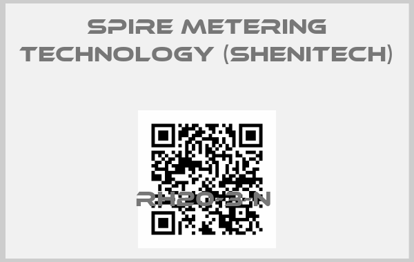 Spire Metering Technology (Shenitech)-RH20-3-N price