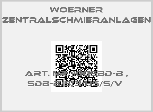WOERNER Zentralschmieranlagen-Art. Nr. 100SBD-B , SDB-B/5/3/HS/S/V price