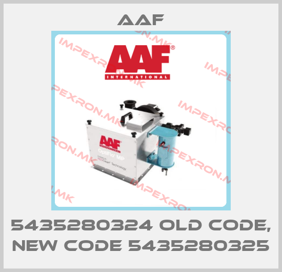 AAF-5435280324 old code, new code 5435280325price