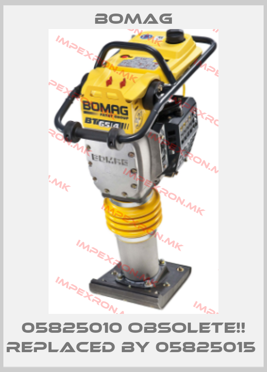 Bomag-05825010 Obsolete!! Replaced by 05825015 price