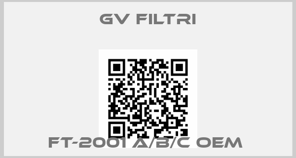 GV Filtri-FT-2001 A/B/C oem price