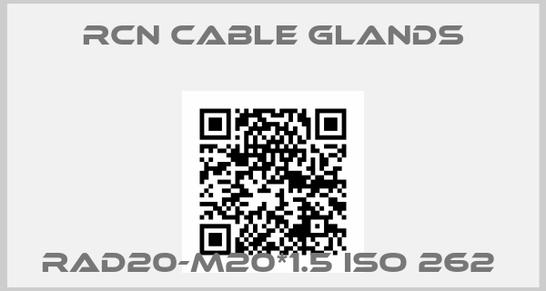 RCN cable glands-RAD20-M20*1.5 ISO 262 price