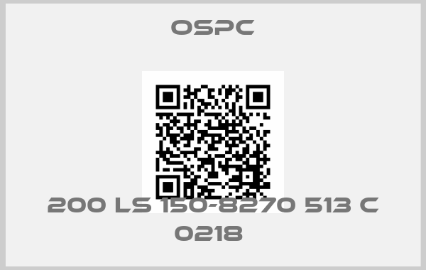Ospc-200 LS 150-8270 513 C 0218 price