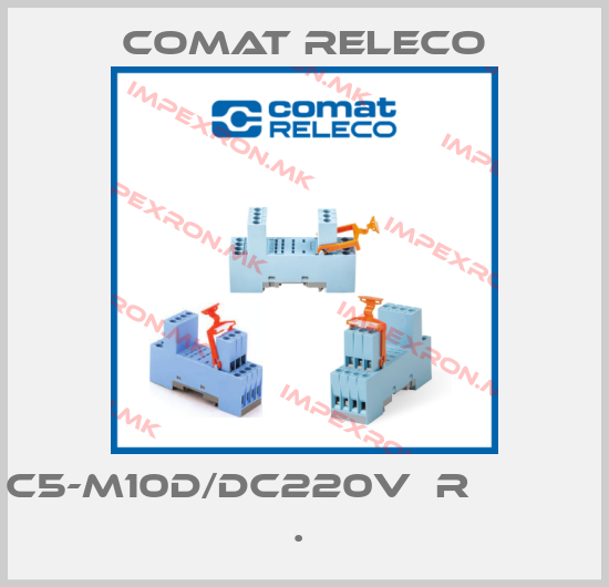 Comat Releco-C5-M10D/DC220V  R            . price