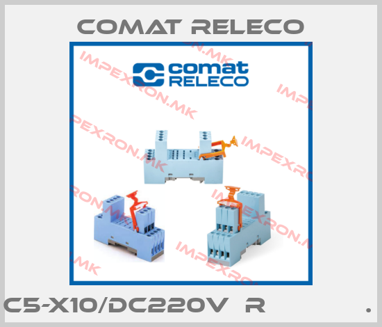Comat Releco-C5-X10/DC220V  R             . price