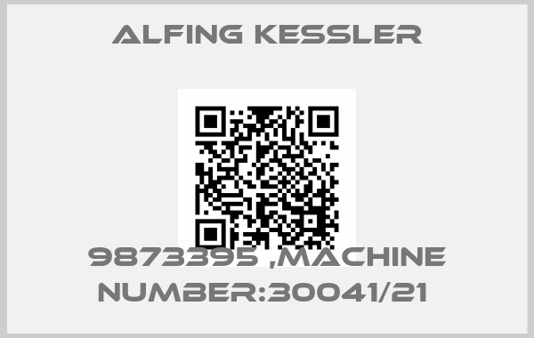 Alfing Kessler-9873395 ,MACHINE NUMBER:30041/21 price