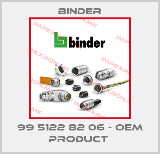 Binder-99 5122 82 06 - OEM PRODUCT price