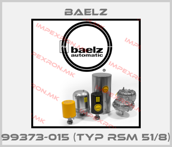 Baelz-99373-015 (TYP RSM 51/8)price