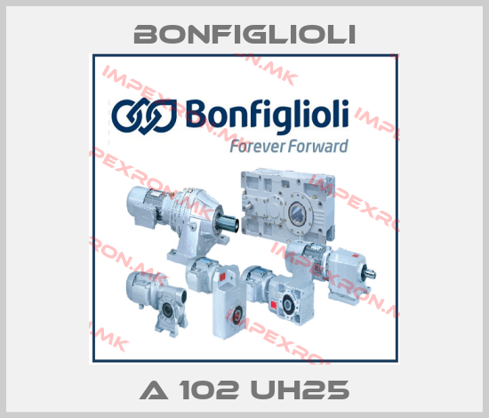 Bonfiglioli-A 102 UH25price
