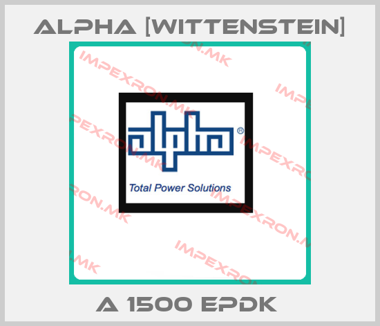 Alpha [Wittenstein]-A 1500 EPDK price