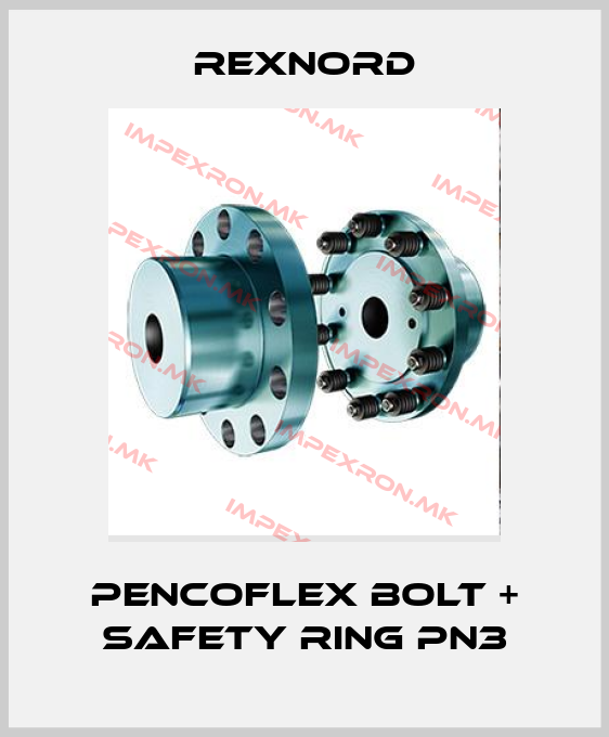 Rexnord-Pencoflex bolt + safety ring PN3price