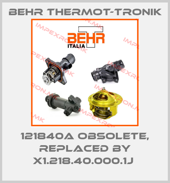 Behr Thermot-Tronik-121840A obsolete, replaced by X1.218.40.000.1J price