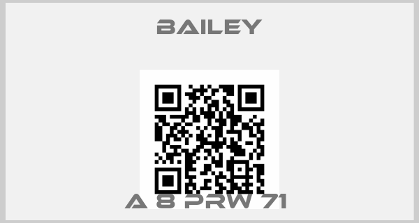 Bailey-A 8 PRW 71 price