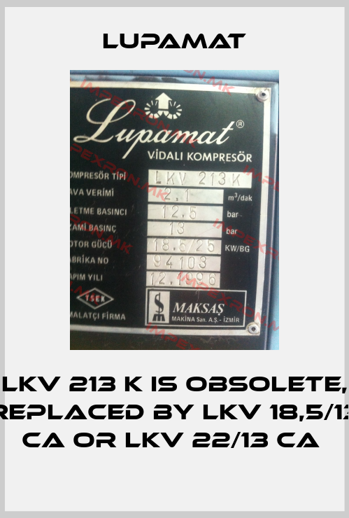 LUPAMAT-LKV 213 K is obsolete, replaced by LKV 18,5/13 CA or LKV 22/13 CA price
