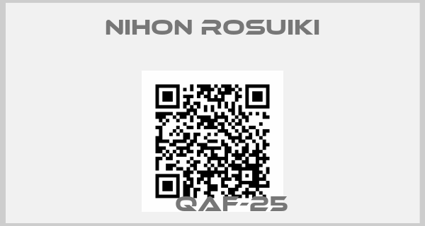 Nihon Rosuiki-型式：QAF-25 price
