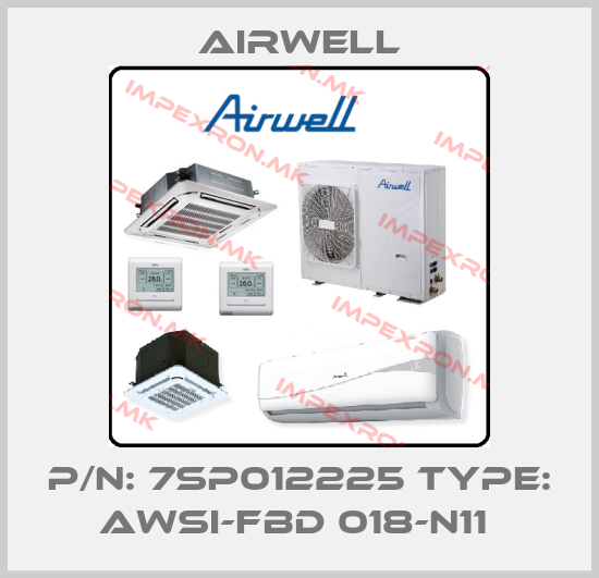 Airwell-P/N: 7SP012225 Type: AWSI-FBD 018-N11 price