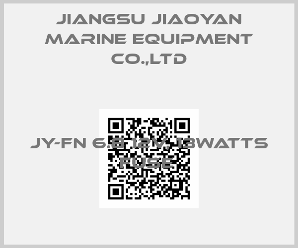 JIANGSU JIAOYAN MARINE EQUIPMENT CO.,LTD-JY-FN 6.8 12V, 13Watts Fuse price