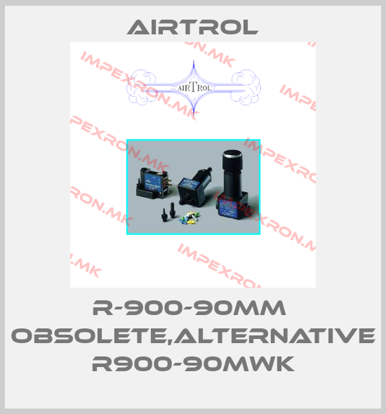 Airtrol-R-900-90MM  obsolete,alternative R900-90MWKprice