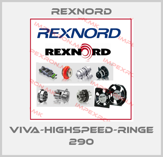 Rexnord-VIVA-Highspeed-Ringe 290price