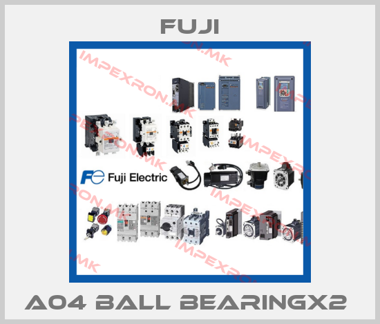 Fuji-A04 BALL BEARINGX2 price